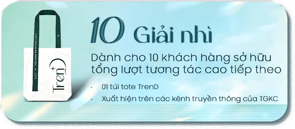 10 Giải nhì — túi tote TrenD và xuất hiện trên kênh TGKC
